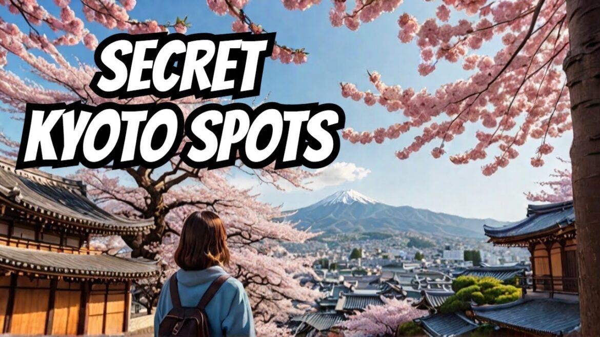 Kyoto's Secret Spots: The Hidden Gems You Missed