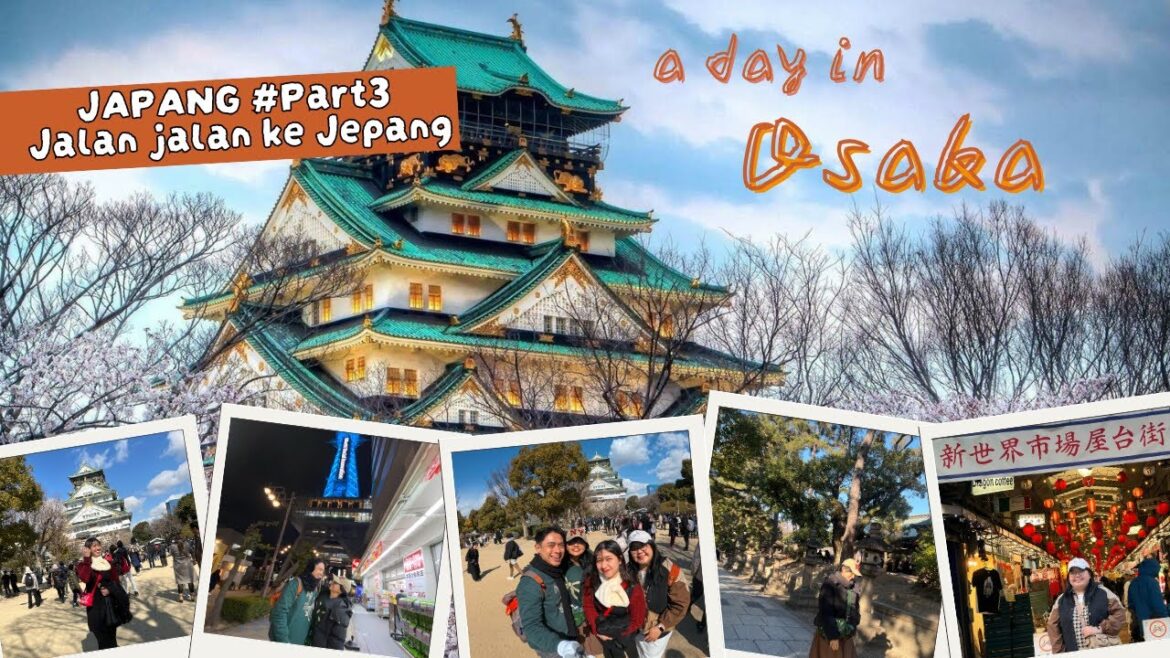 Liburan Ke Jepang π―π΅ Osaka Castle Bersama Keluarga #part3 Liburan Ke Jepang π―π΅ Osaka Castle Bersama Keluarga #part3