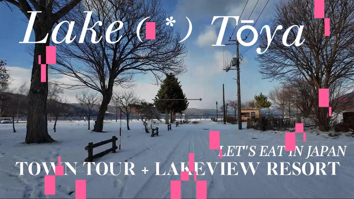 "Hokkaido Lakeview Resort and Driving Tour of Lake Tōya" 🎥🌅