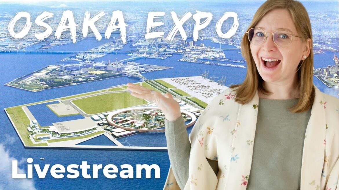 Lohnt sich die Osaka Expo (Weltausstellung)? [Livestream]