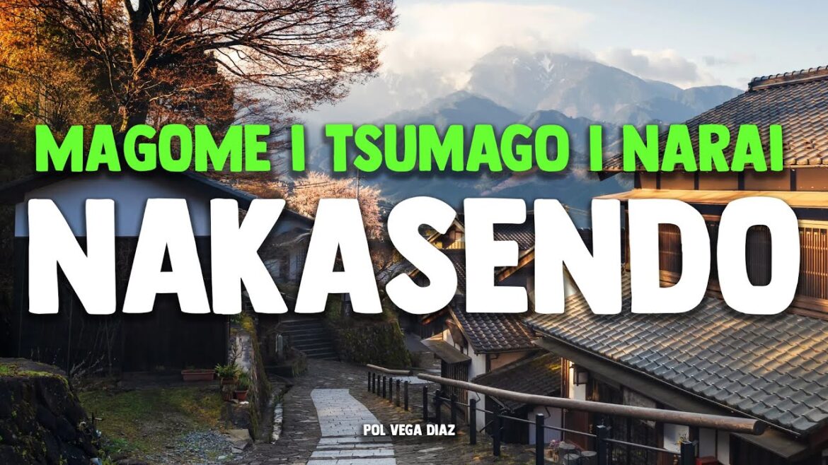 RUTA NAKASENDŌ | Històrica ruta samurai dels Alps Japonesos — Magome, Tsumago i Narai | JAPÓ 🇯🇵