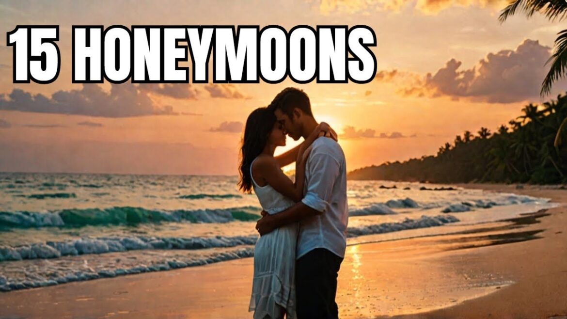 15 Secret Honeymoon Destinations for Romance & Adventure! 🌍💑✨