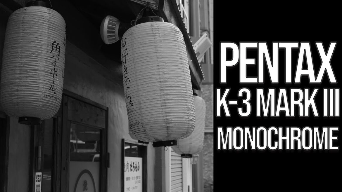 PENTAX K-3 Mark III Monochrome - B&W VIDEO & PHOTOS in SANNOMIYA [三宮]・JAPAN