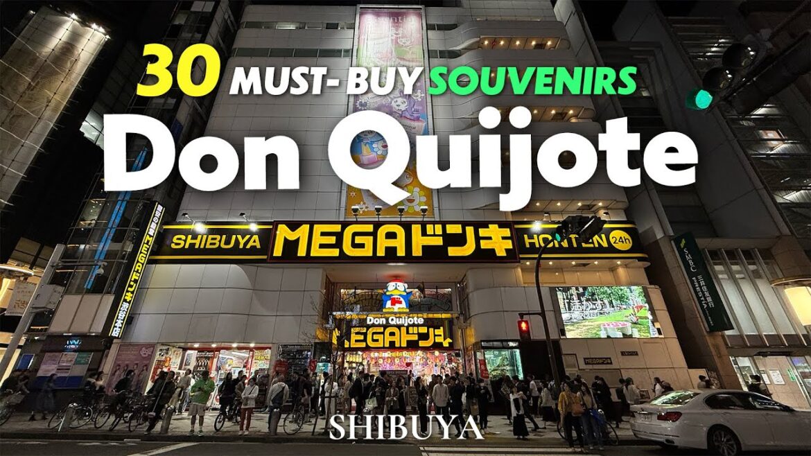 BEST 30 MUST-BUY JAPANESE ULTIMATE SOUVENIRS IN SHIBUYA MEGA DonQuijote 2025 |Tokyo Travel Guide BEST 30 MUST-BUY JAPANESE ULTIMATE SOUVENIRS IN SHIBUYA MEGA DonQuijote 2025 |Tokyo Travel Guide