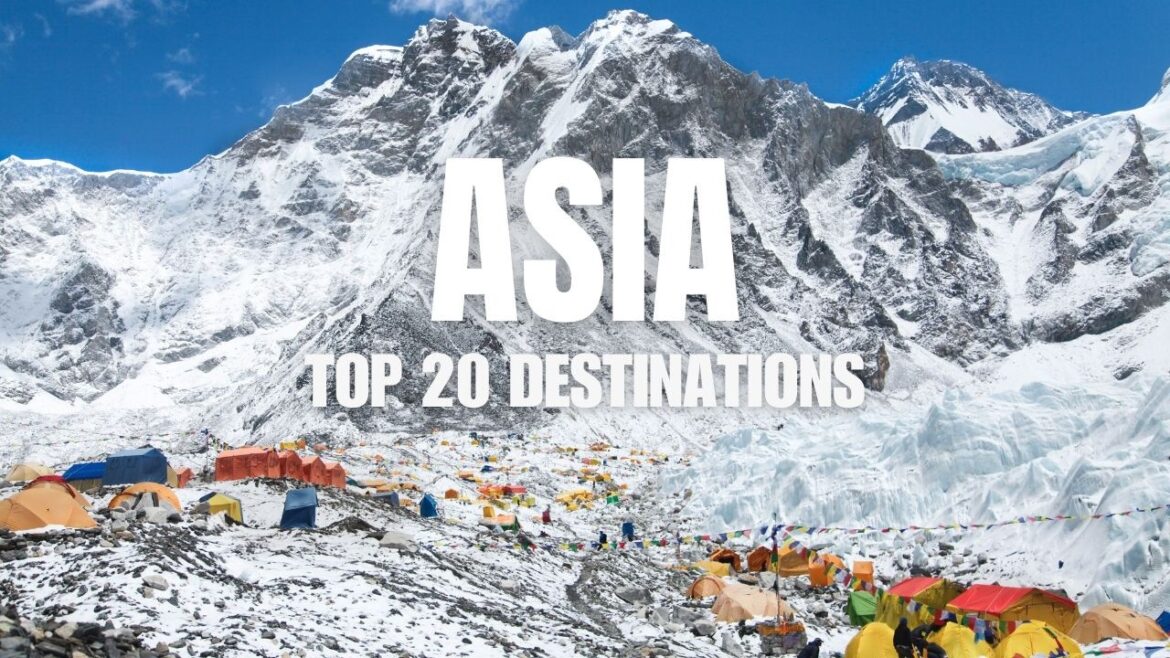 Top 20 MUST Visit Travel Destinations in Asia | Travel Video Top 20 MUST Visit Travel Destinations in Asia | Travel Video