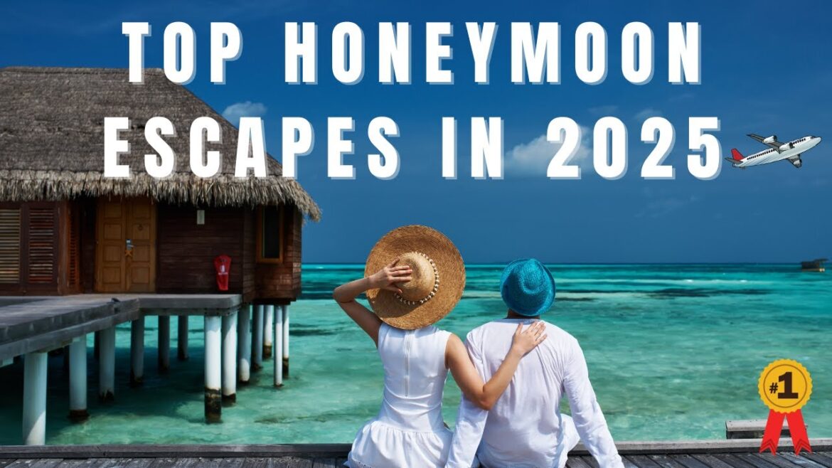 Top Honeymoon Escapes in 2025: Best Romantic Getaways Worldwide