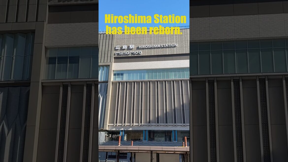 【#shorts 】Hiroshima Station Reborn!  A Brand-New Look!