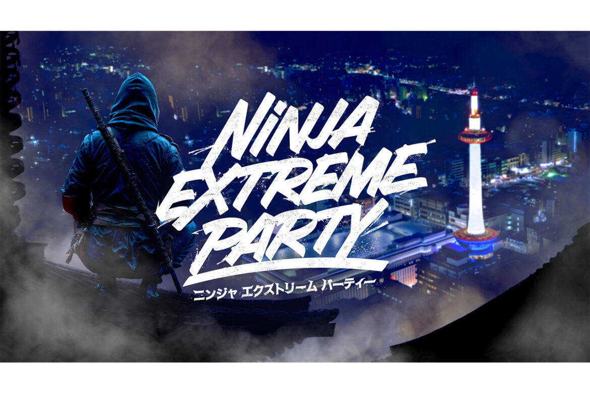 Entertainment by Ninjas! NINJA EXTREME PARTY” is now open / Toei Movie Village in Kyoto / Leaf KYOTO NINJA EXTREME PARTY