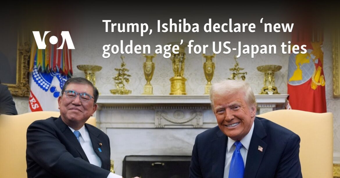 Trump, Ishiba declare ‘new golden age’ for US-Japan ties