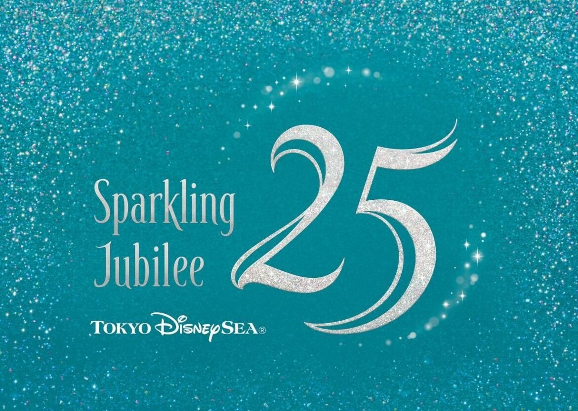 Teal glittery background with "Sparkling Jubilee 25" and "Tokyo DisneySea 25th Anniversary" in silver and white text.