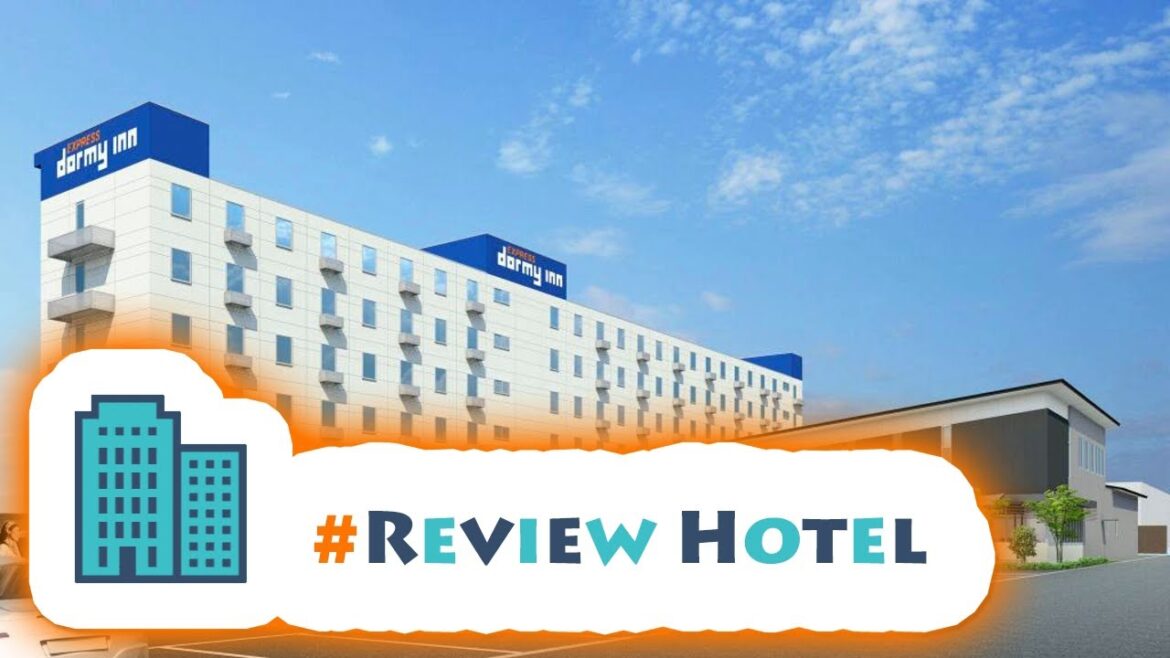 #HotelKDM #Review Dormy Inn Express Sendai Seaside Hot Springs