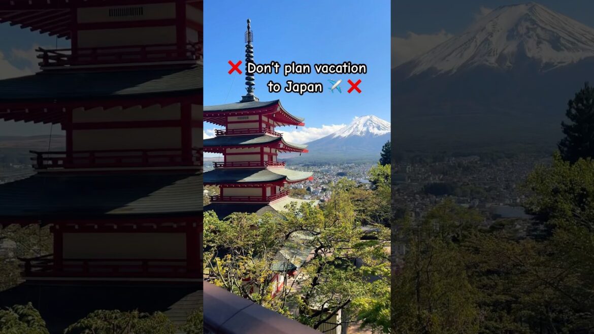 Don’t plan vacation to Japan | #vacation #holidayseason