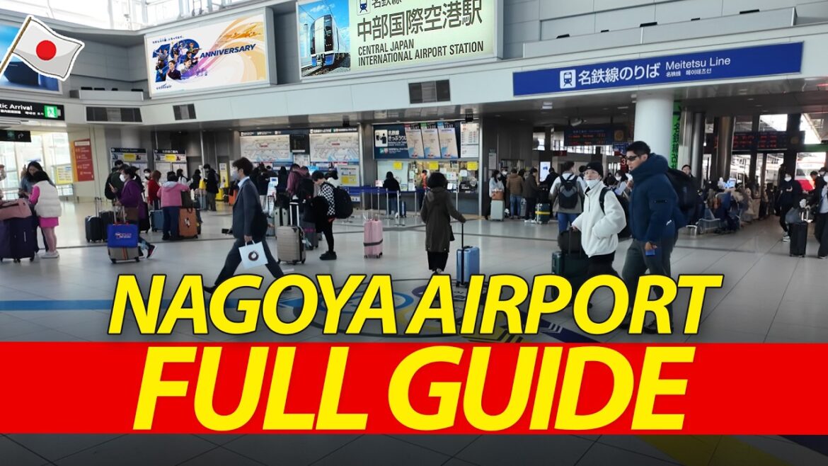 Chubu Centrair International Airport Full Guide for a Smoother Experience to Nagoya Japan Chubu Centrair International Airport Full Guide for a Smoother Experience to Nagoya Japan