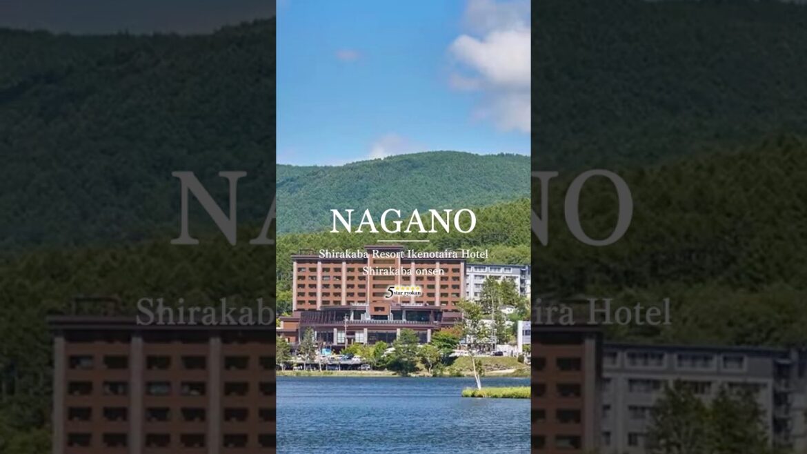 Shirakaba Resort Ikenotaira Hotel   (白樺リゾート 池の平ホテル)｜Shirakaba Onsen, Nagano