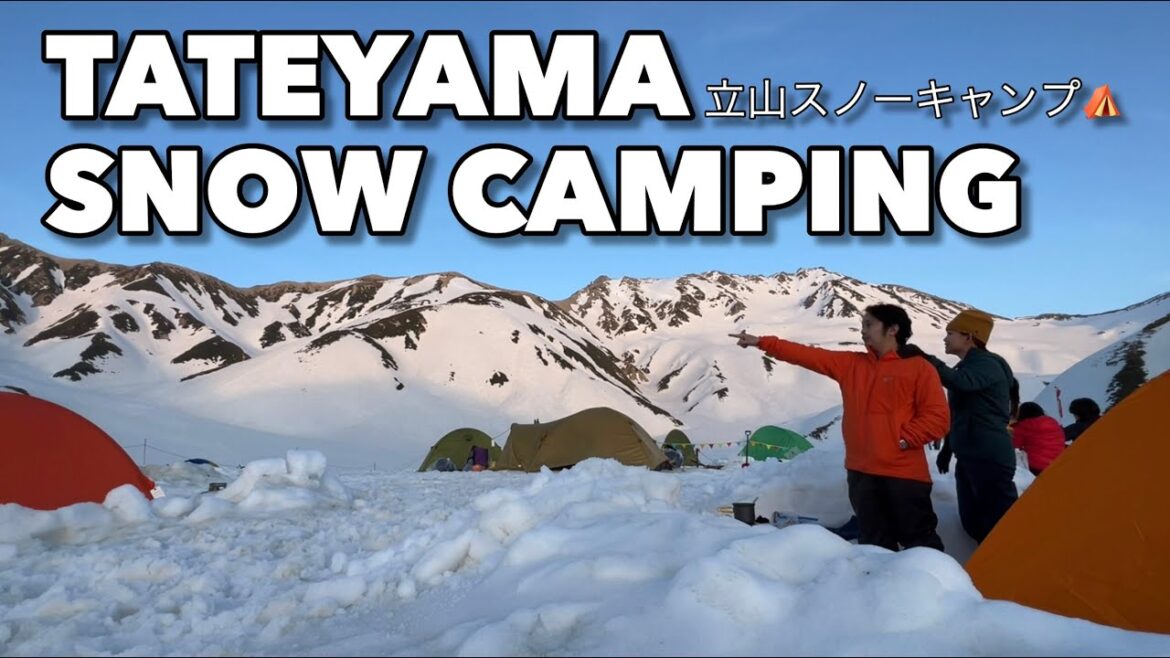 Would You Camp Here? Japan’s Snowiest Mountain – Tateyama Would You Camp Here? Japan’s Snowiest Mountain - Tateyama