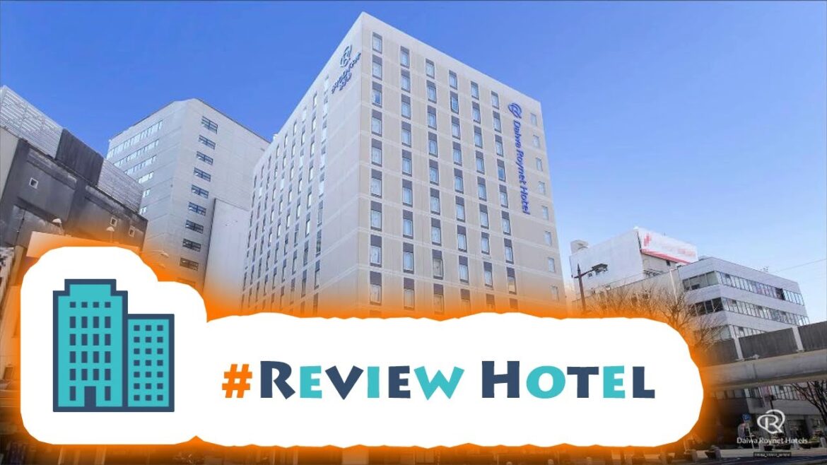 #ReviewHotel #Review Daiwa Roynet Hotel Hamamatsu #ReviewHotel #Review Daiwa Roynet Hotel Hamamatsu
