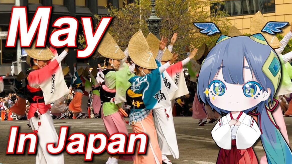 【May 2025】Climate and clothing Foods , Events and recommended spots will be explained in detail.