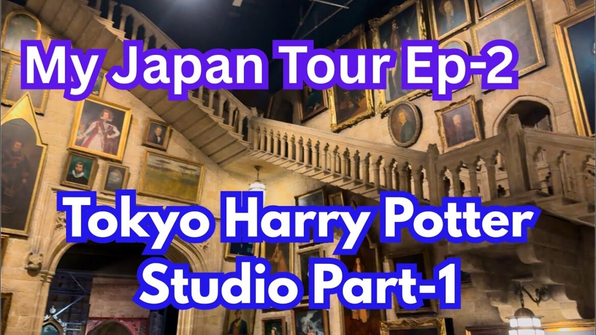 My Japan Tour Ep-2/Harry Potter Studio Tour part-1/Tokyo ka Harry Potter studio/Tokyo Tour