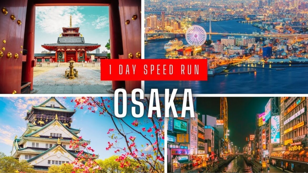 How to Maximize Your 24 hours in Osaka (1 Day Speed Run Itinerary)