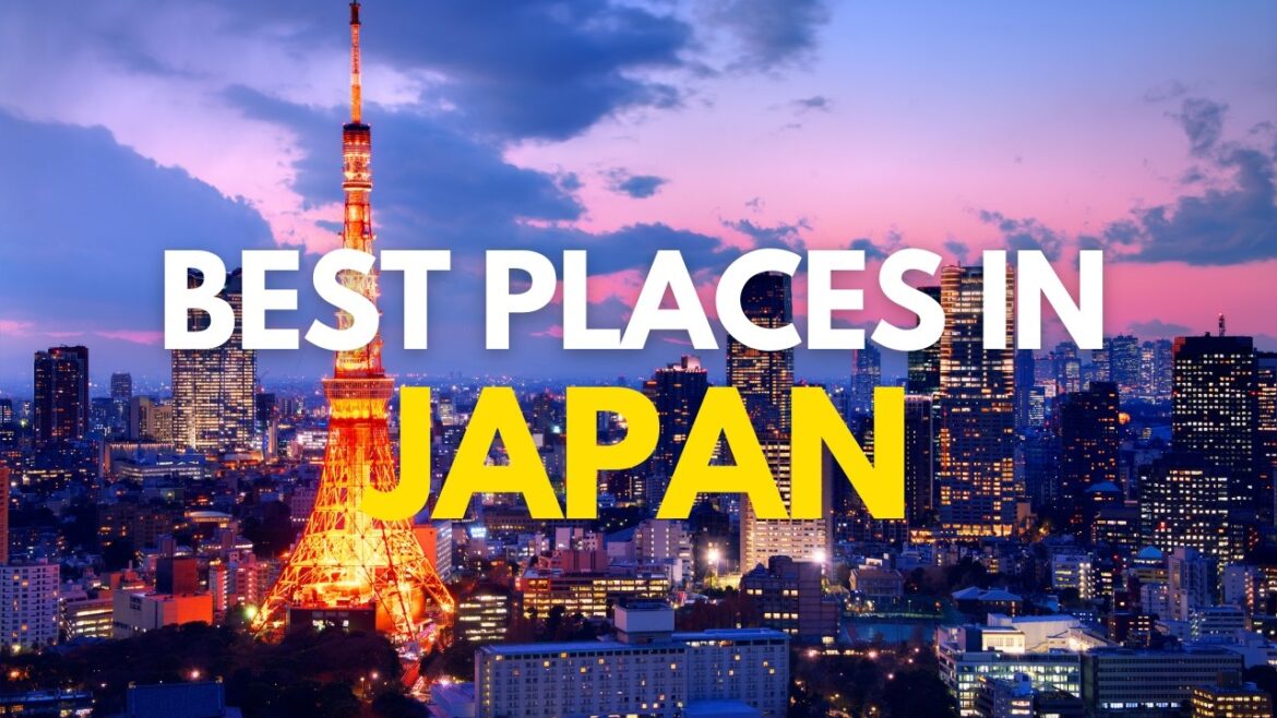 Top 10 Best Places To Visit In Japan - Wonderful Places In Japan