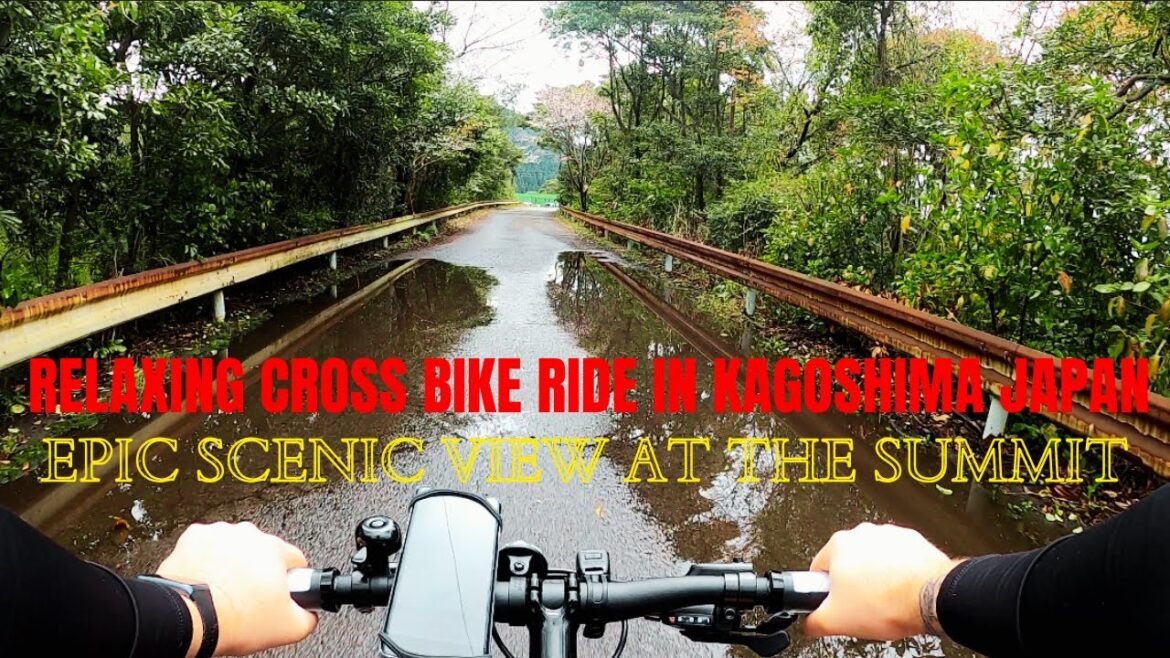 Relaxing POV Cross Bike Ride in Kagoshima Japan | Epic Scenic View at the Summit Relaxing POV Cross Bike Ride in Kagoshima Japan | Epic Scenic View at the Summit