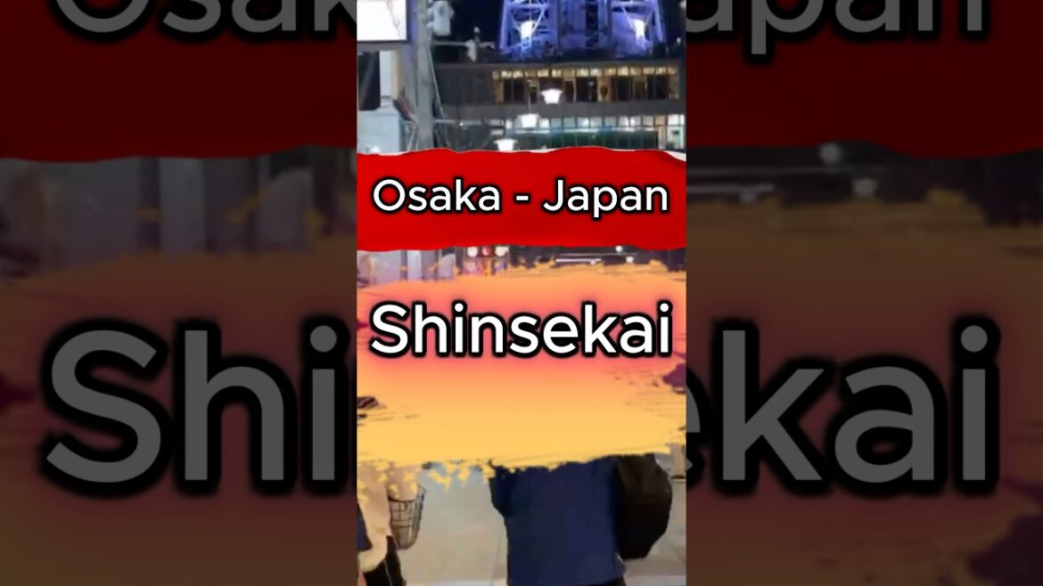 Shinsekai | Osaka | Japan | Surprising Spots Only Locals Know 🇯🇵 #travel #japan #osaka