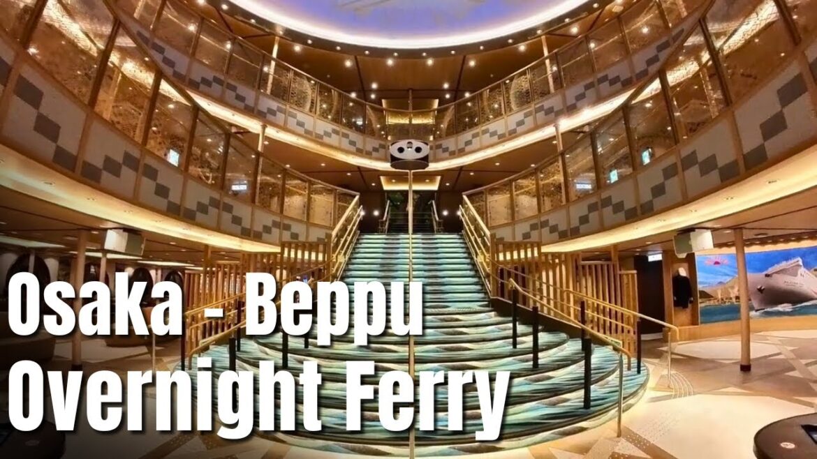 Japan’s Overnight Ferry | Osaka to Beppu 12 Hour Trip Japan's Overnight Ferry | Osaka to Beppu 12 Hour Trip