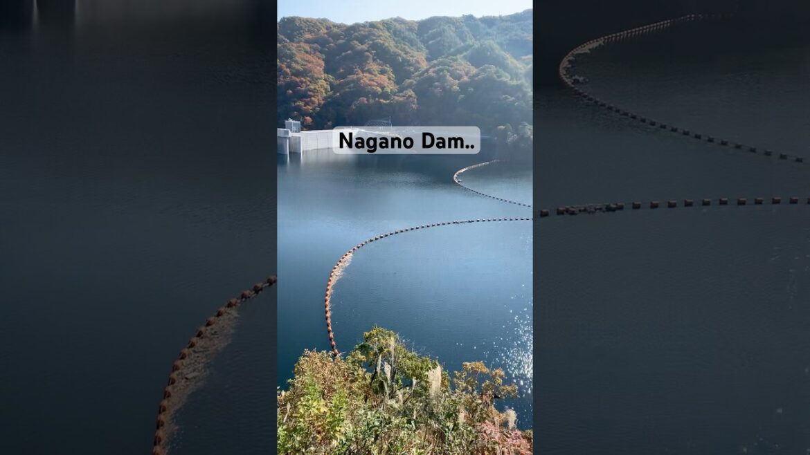 Nagano Prefecture Dam… #youtubeshorts  #naganodam #shortvideo
