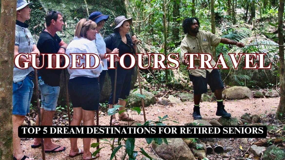 Top 5 Dream Destinations for Senior Travelers #SeniorTravel #GuidedTours #RetirementTrips