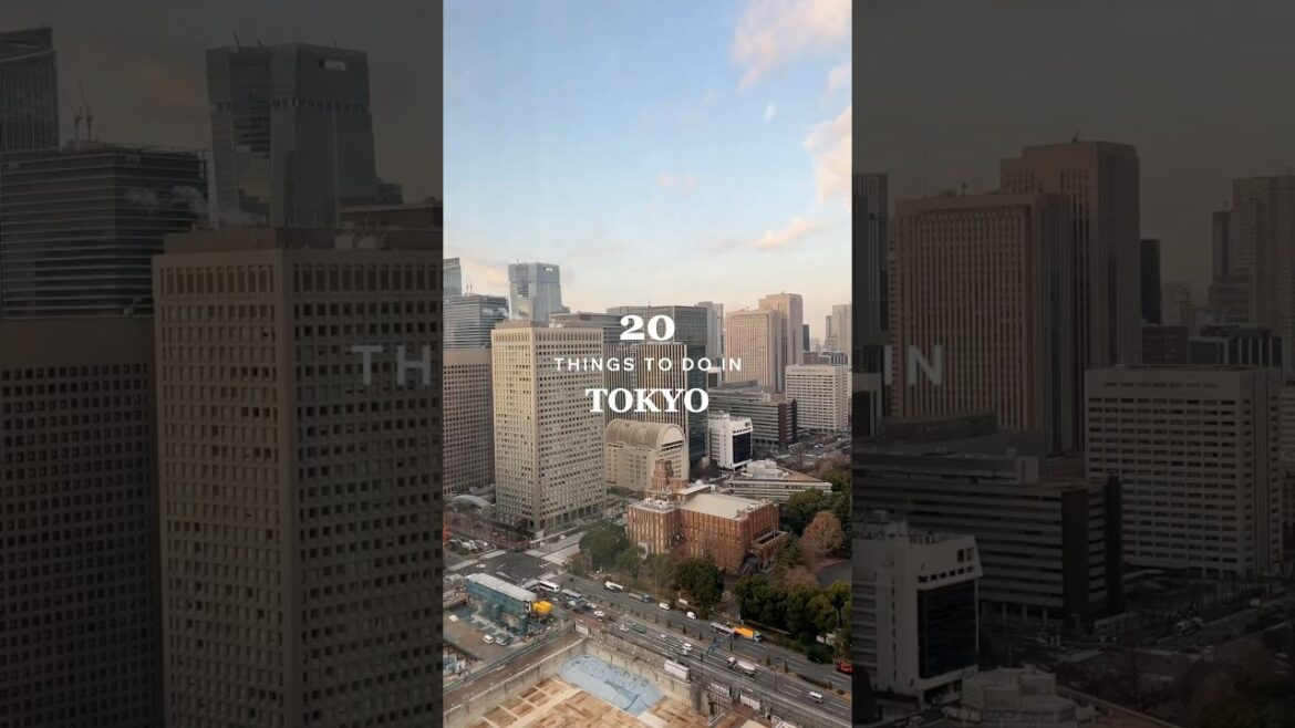 20 Things To Do in Tokyo
