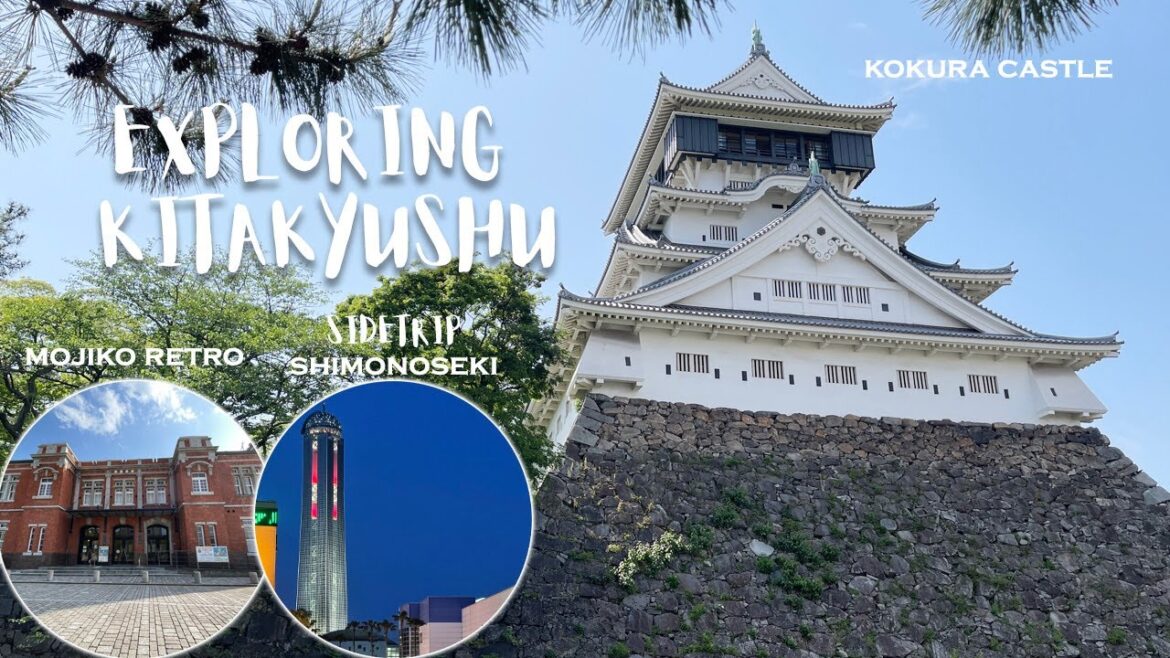 Exploring Kitakyushu: Kokura Castle & Mojiko Retro Town + Shimonoseki