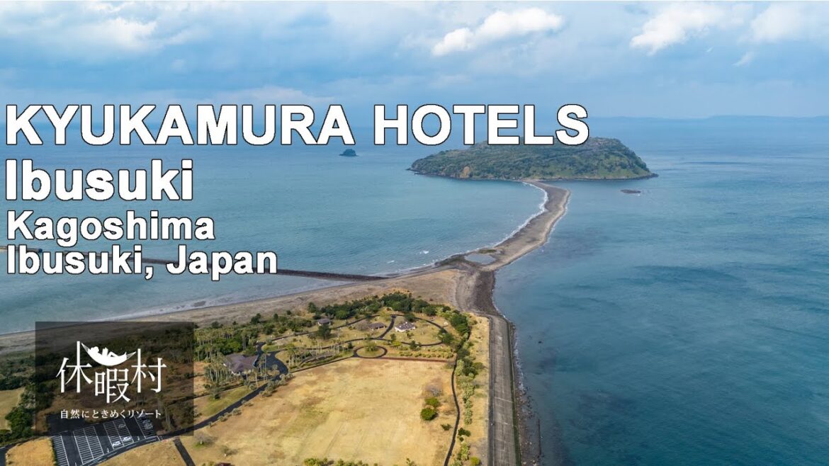 Kyukamura Ibusuki｜Ibusuki, Kagoshima, Japan｜ KYUKAMURA HOTELS【Official Movie】｜