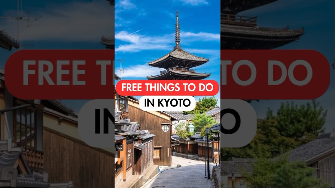 BEST FREE Things to Do in KYOTO🇯🇵 #japan #japantravel #kyoto
