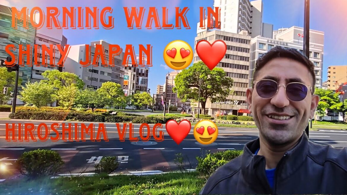 Subha subha hiroshima ki khobsurti 😍🙀|| morning Walk in hiroshima 😍|| beauty of hiroshima japan 😍❤️|