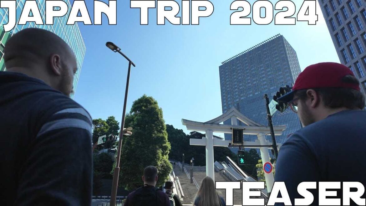 Japan Trip 2024 Teaser