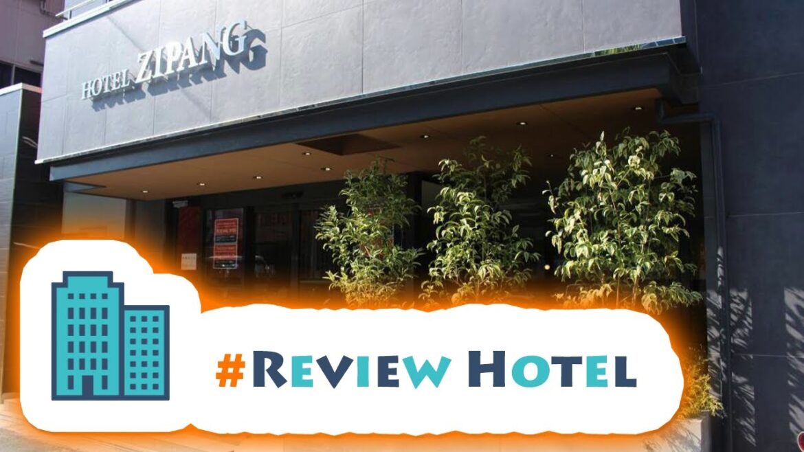 #ReviewHotel #Review Hotel Zipangu