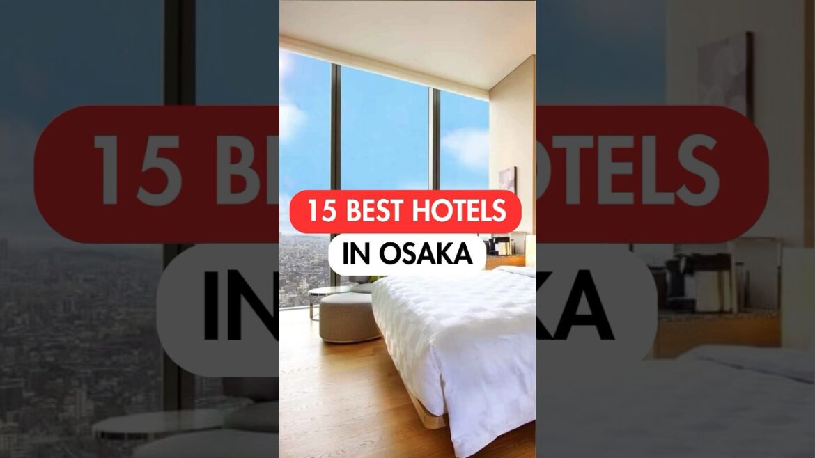 BEST HOTELS in OSAKA by PRICE🇯🇵 #japan #japantravel #osaka BEST HOTELS in OSAKA by PRICE🇯🇵 #japan #japantravel #osaka
