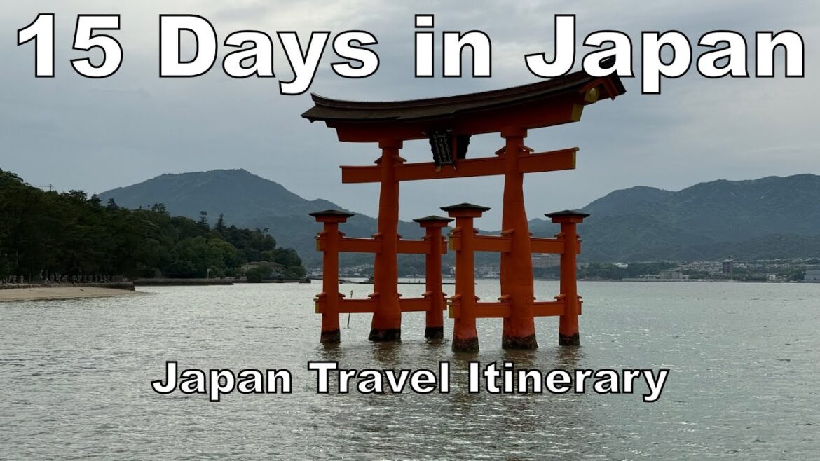 15 Days in Japan | Travel to Tokyo, Kyoto, Osaka, Hiroshima, Miyajima, Yokohama, Kamakura, Enoshima 15 Days in Japan | Travel to Tokyo, Kyoto, Osaka, Hiroshima, Miyajima, Yokohama, Kamakura, Enoshima