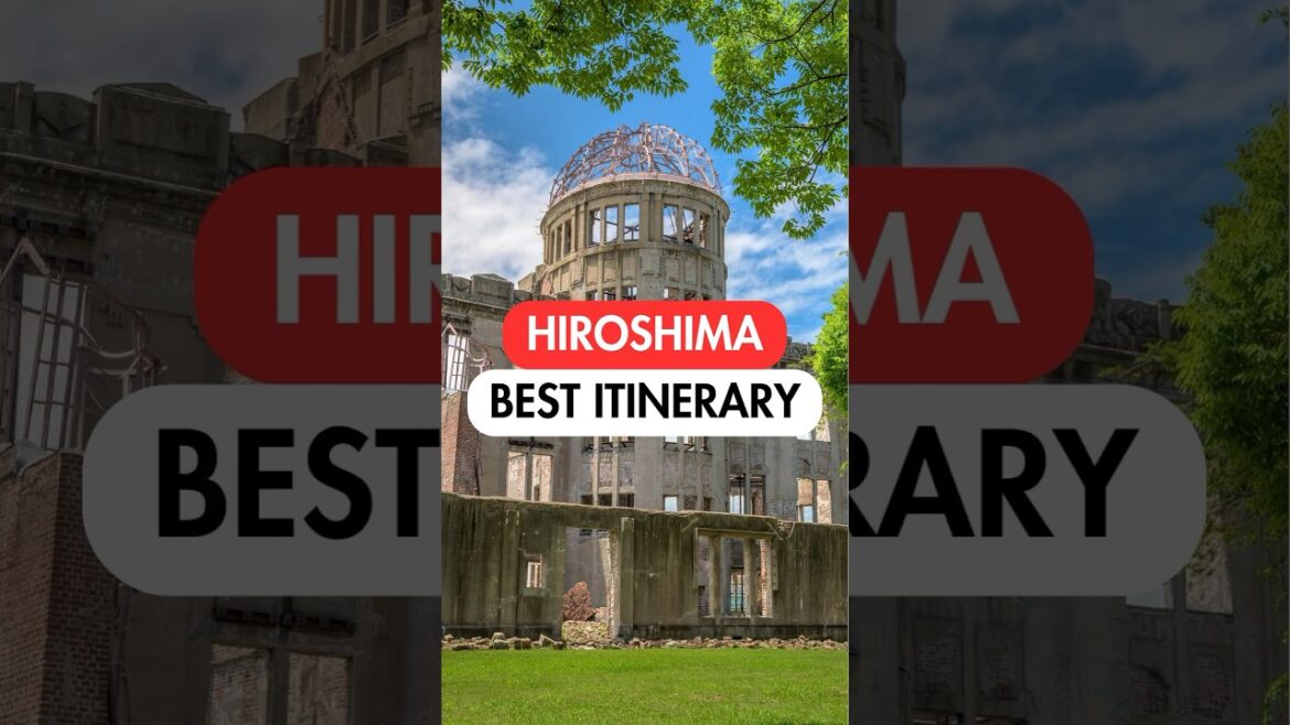 BEST 3-DAY ITINERARY in HIROSHIMA🇯🇵 #japan #japantravel #hiroshima