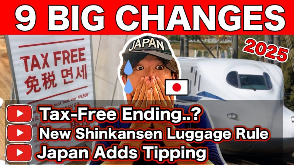 Japan Has Changed | Top 9 New Things to Know Before Traveling to Japan in 2025 |Tax-Free Ending, etc Japan Has Changed | Top 9 New Things to Know Before Traveling to Japan in 2025 |Tax-Free Ending, etc