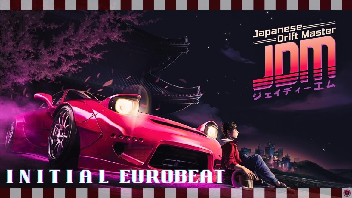 INITIAL EUROBEAT || Eurobeat to listen to while drifting in INITIAL D & JDM!!