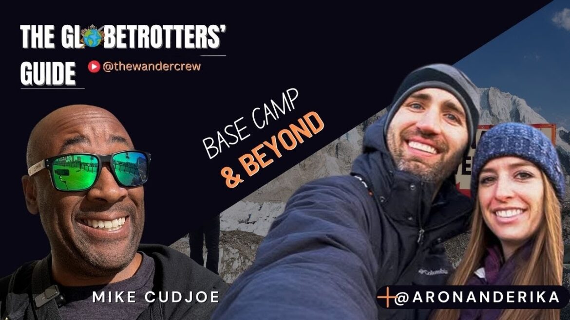 Travel Changes You: Everest, Japan & Going All In W/@aronanderika | The Globetrotters’ Guide Ep. 6