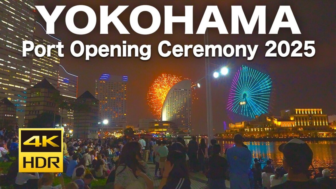 【4K HDR🇯🇵】Yokohama Port Opening Ceremony 2025