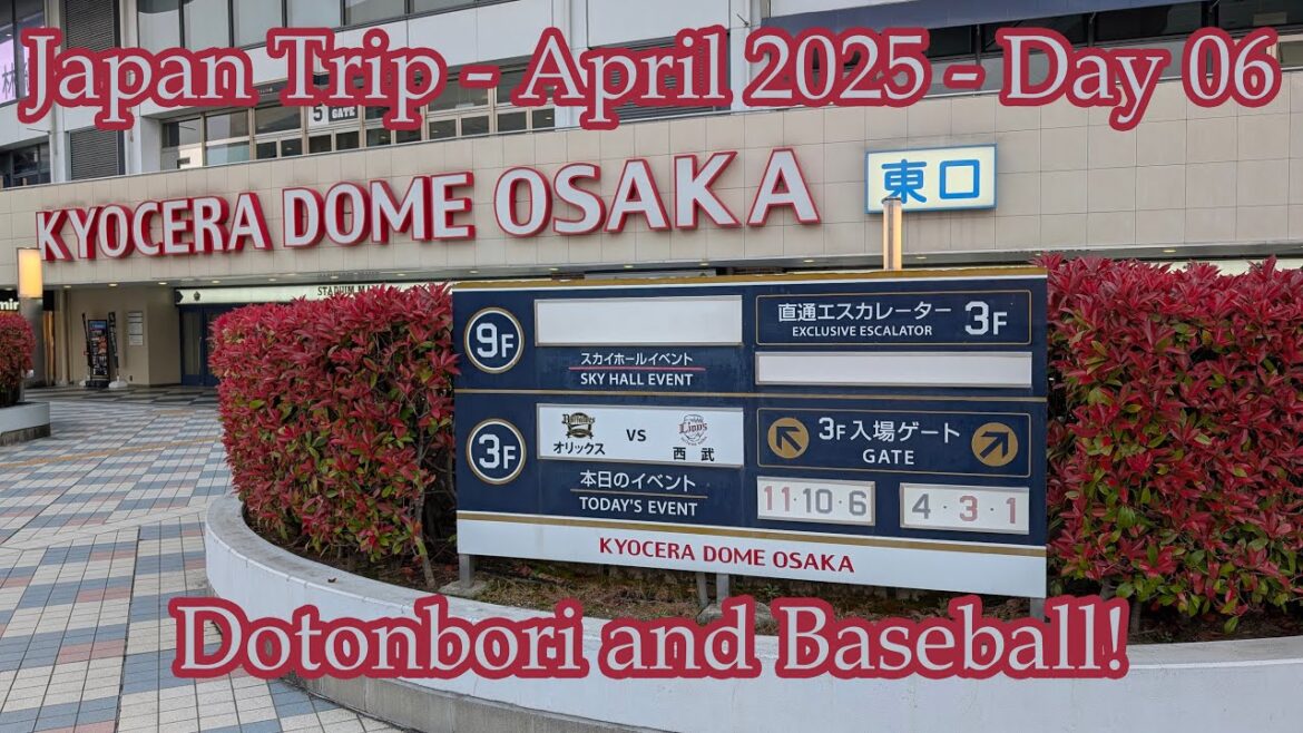 Japan Trip - April 2025 - Day 06 - Dotonbori and Baseball #vacation #travel #osaka #osakajapan