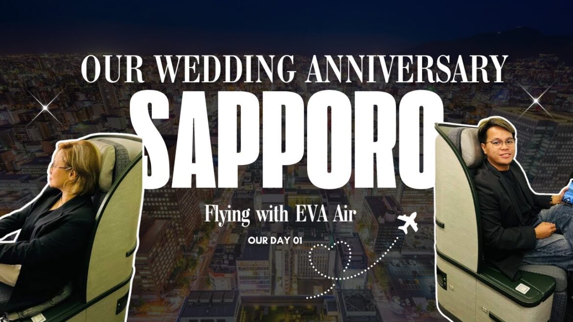 Anniversary Trip to Sapporo with EVA Airlines | Late Night in Sapporo, Japan Anniversary Trip to Sapporo with EVA Airlines | Late Night in Sapporo, Japan