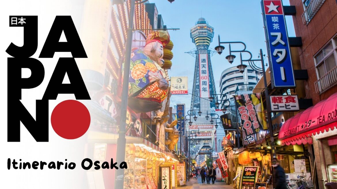 COSA VEDERE A OSAKA IN 3 GIORNI: ITINERARIO PERFETTO 🇯🇵 COSA VEDERE A OSAKA IN 3 GIORNI: ITINERARIO PERFETTO 🇯🇵