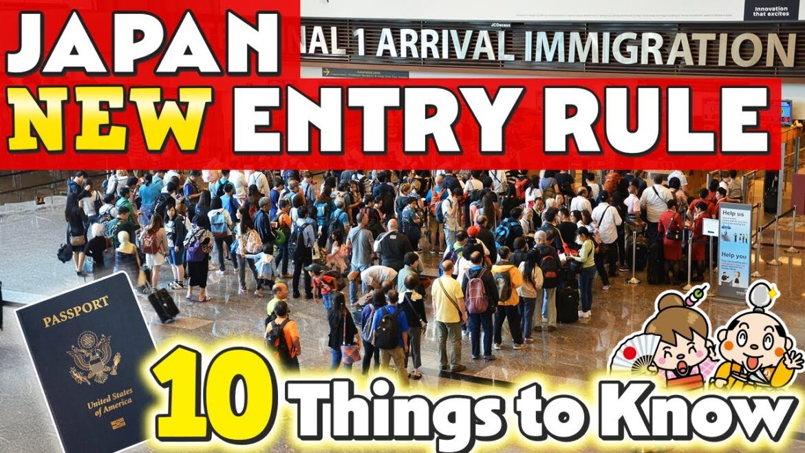 Updated Japan Entry Requirements / 10 New Things to Know Before Traveling to Japan in 2025