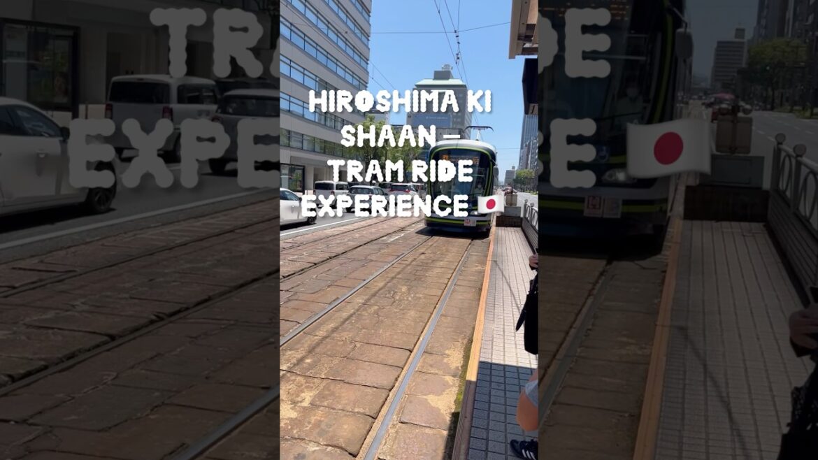 Tram Se Ghooma Hiroshima 🚋 | Japan Ka Local Transport Dekha! #shorts #ytshorts #trending #youtube