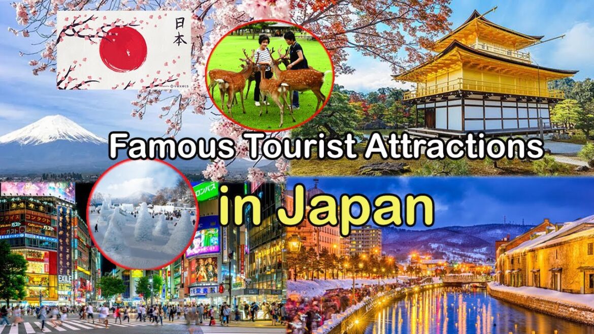 Famous Tourist Attractions in Japan