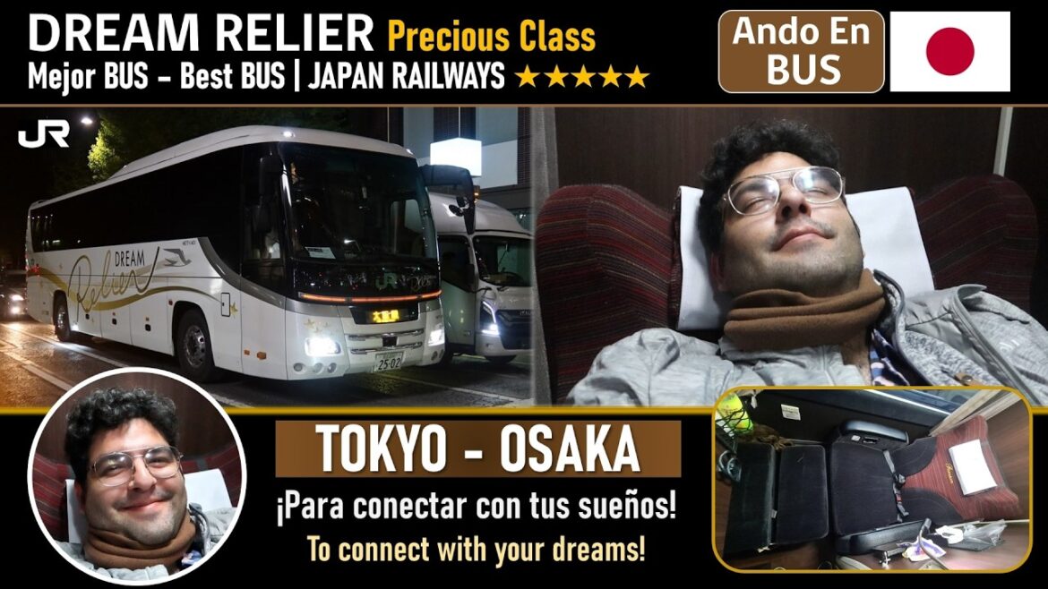 ¿El mejor bus de Japón? Viaje Tokio Osaka en bus JR Dream Relier, ¡de lujo! ¿El mejor bus de Japón? Viaje Tokio Osaka en bus JR Dream Relier, ¡de lujo!